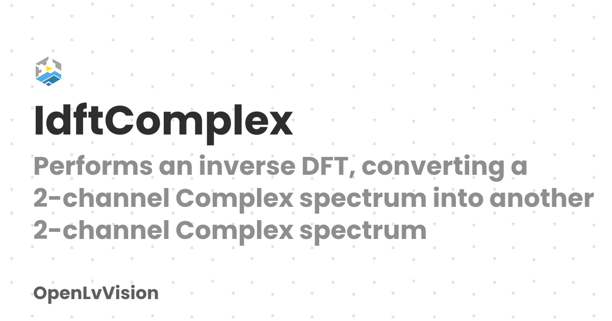 IdftComplex | OpenLvVision