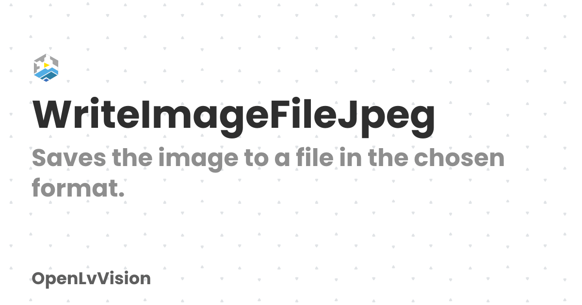 WriteImageFileJpeg | OpenLvVision
