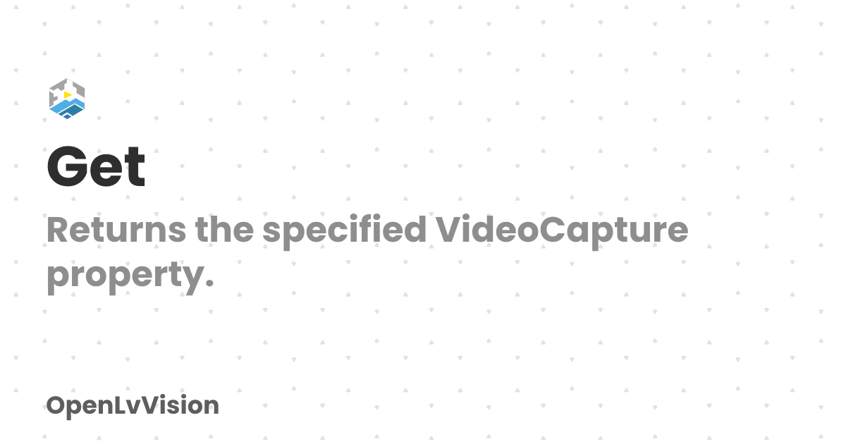 Get | OpenLvVision
