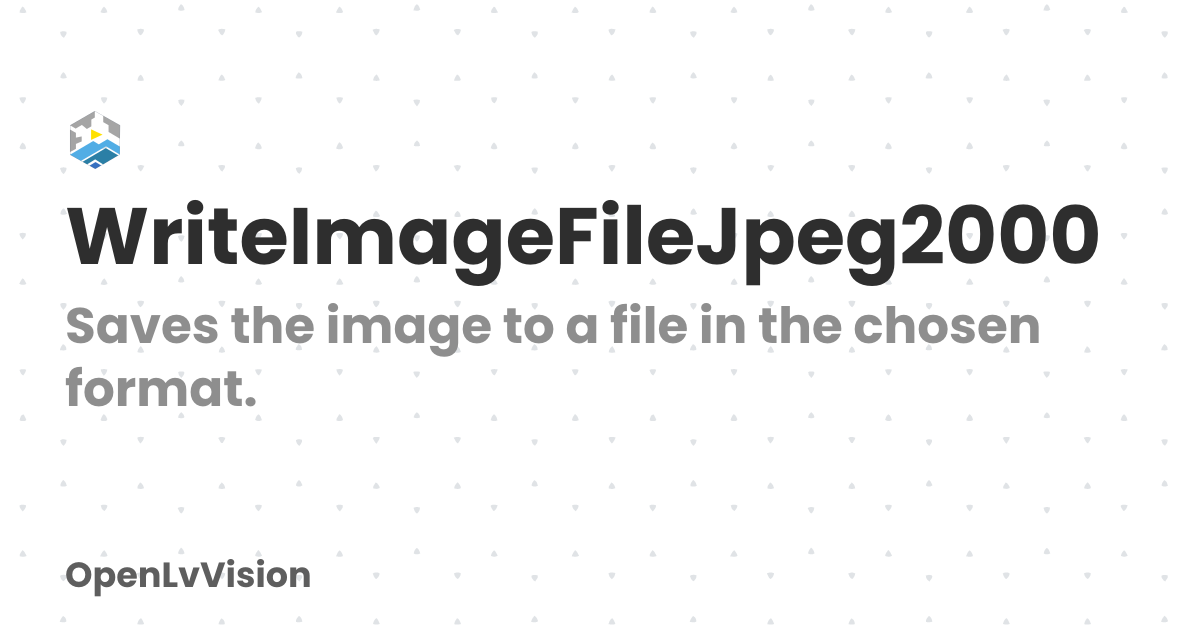 WriteImageFileJpeg2000 | OpenLvVision