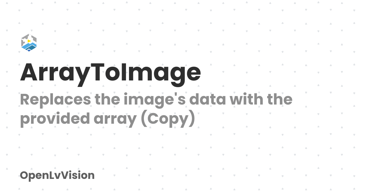 ArrayToImage | OpenLvVision