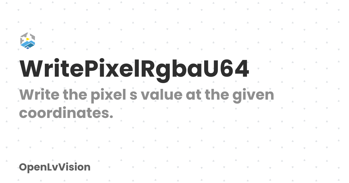 WritePixelRgbaU64 | OpenLvVision