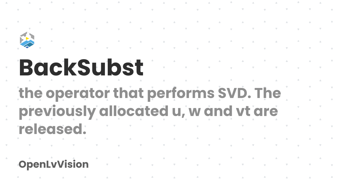BackSubst | OpenLvVision