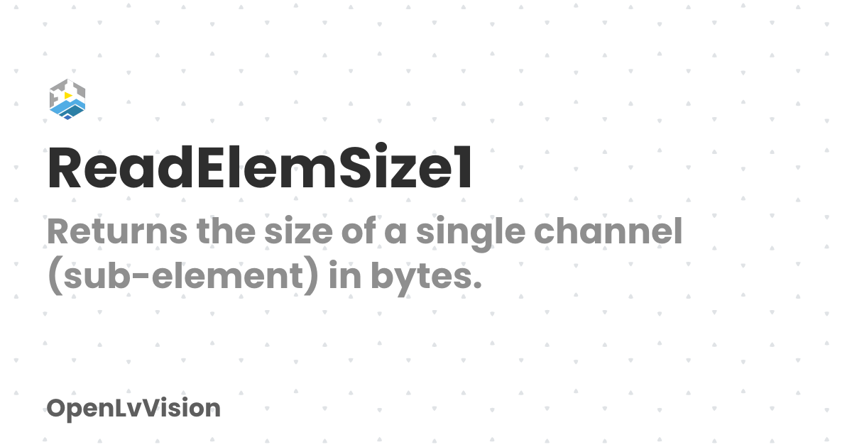 ReadElemSize1 | OpenLvVision