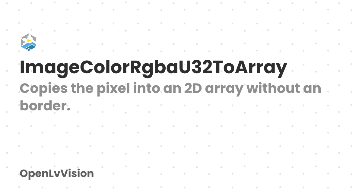 ImageColorRgbaU32ToArray | OpenLvVision