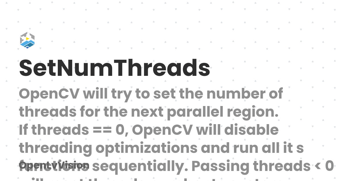 SetNumThreads | OpenLvVision