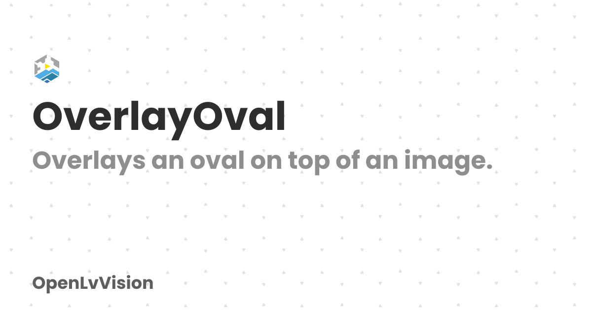 OverlayOval | OpenLvVision