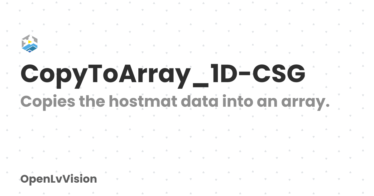 CopyToArray_1D-CSG | OpenLvVision