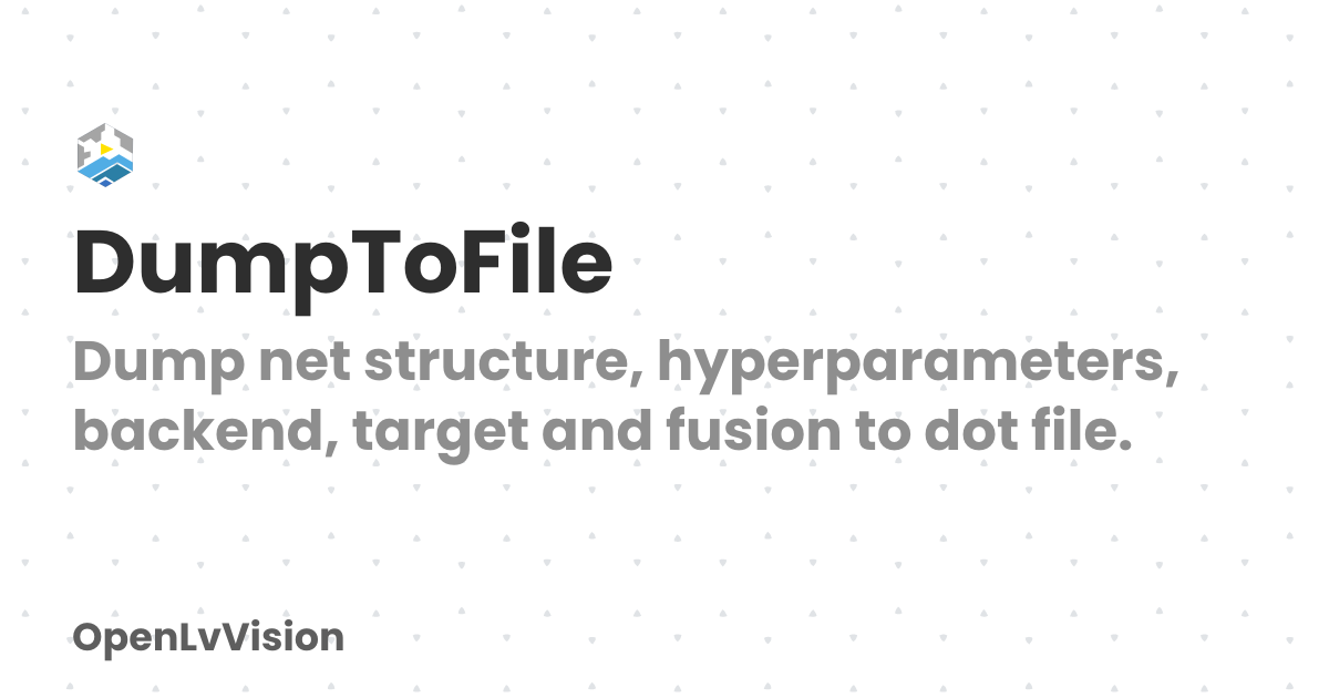 DumpToFile | OpenLvVision