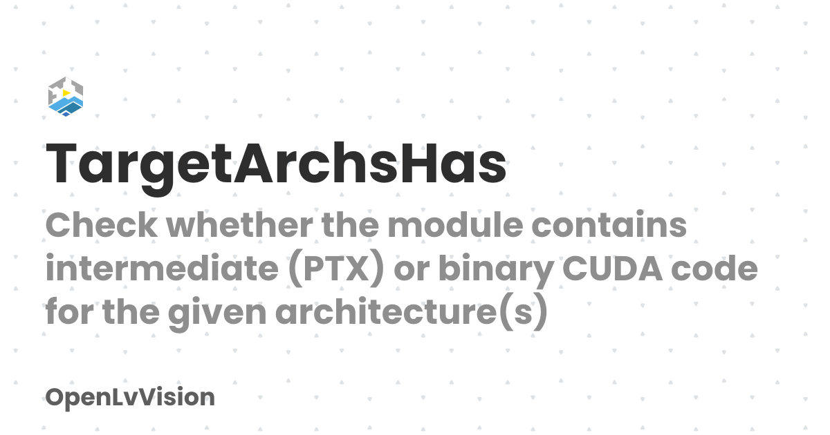 TargetArchsHas | OpenLvVision