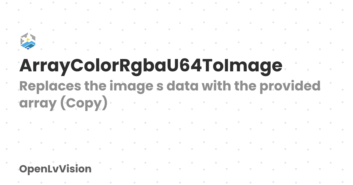 ArrayColorRgbaU64ToImage | OpenLvVision