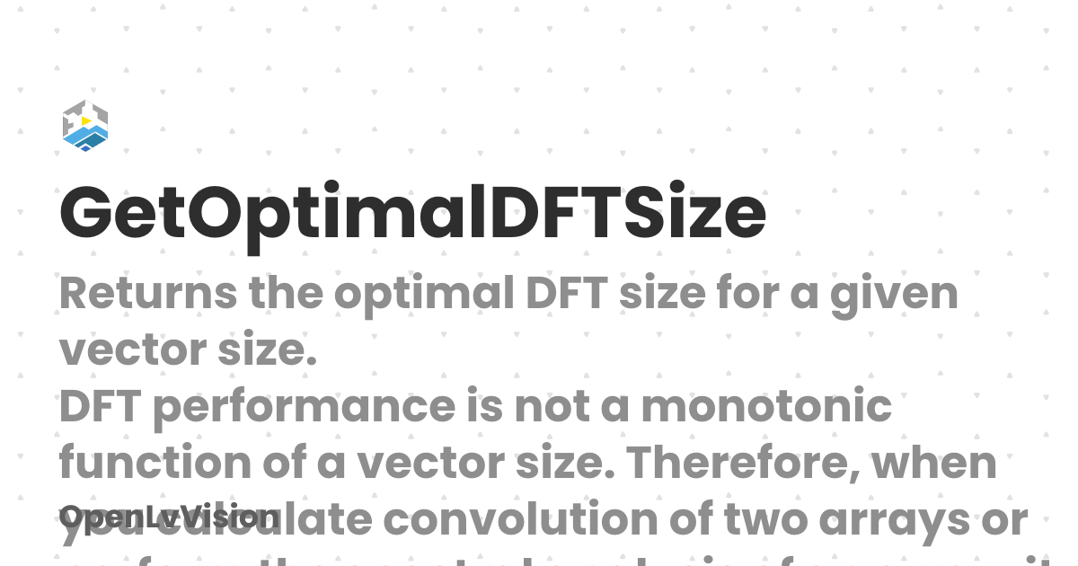GetOptimalDFTSize | OpenLvVision