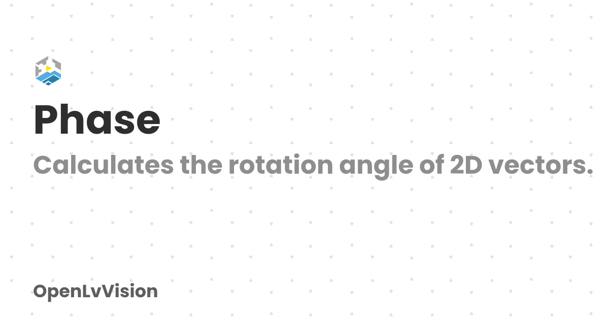 Phase | OpenLvVision