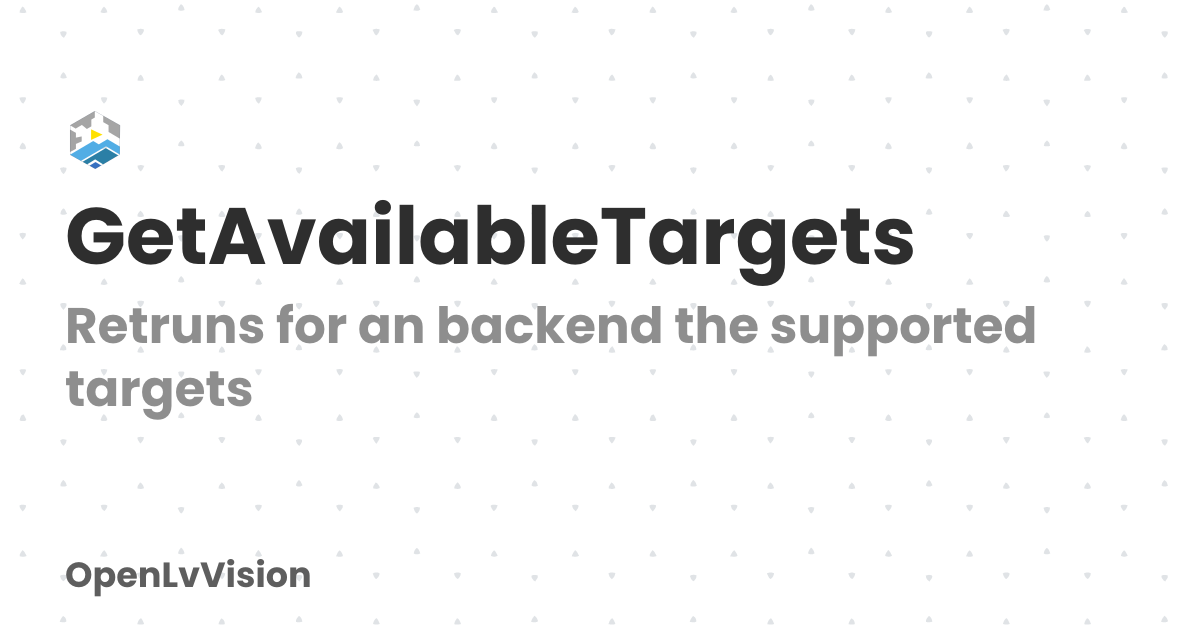 GetAvailableTargets | OpenLvVision