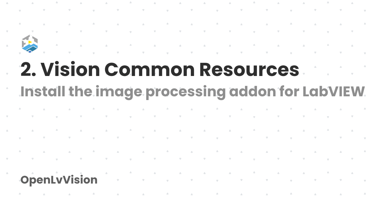 2. Vision Common Resources | OpenLvVision