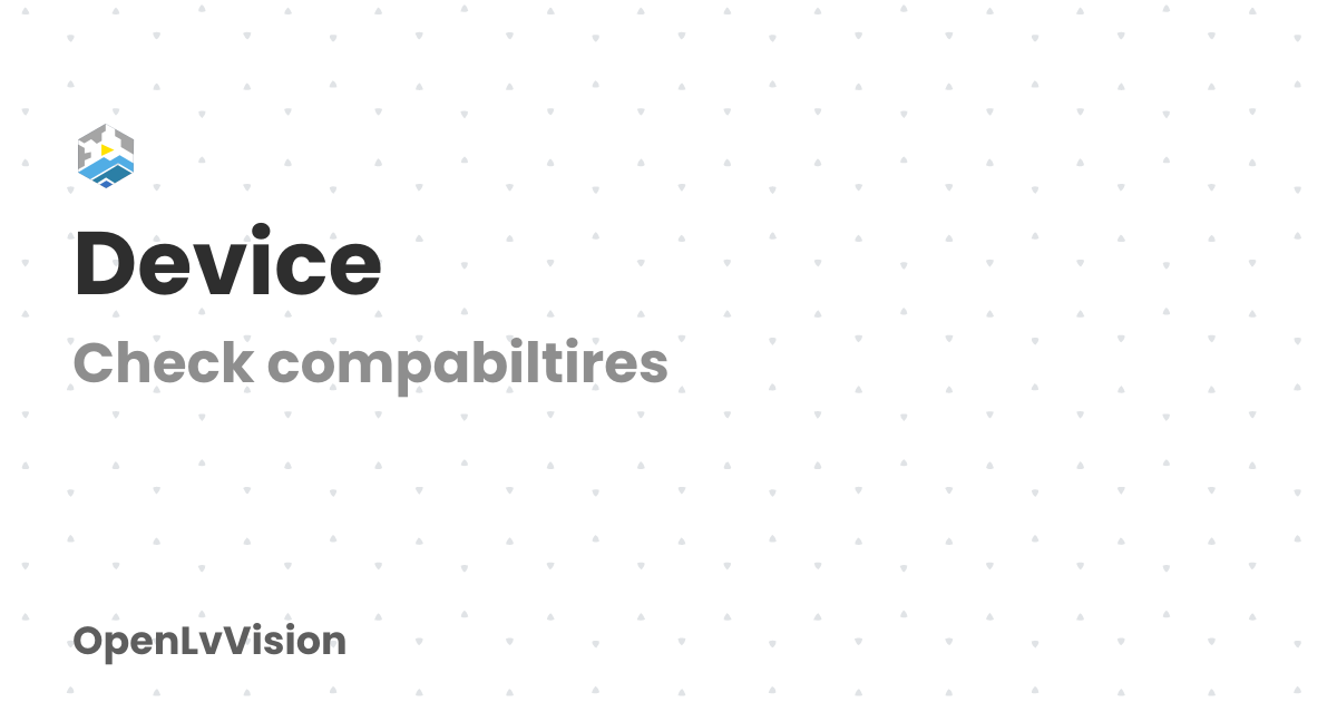 Device | OpenLvVision