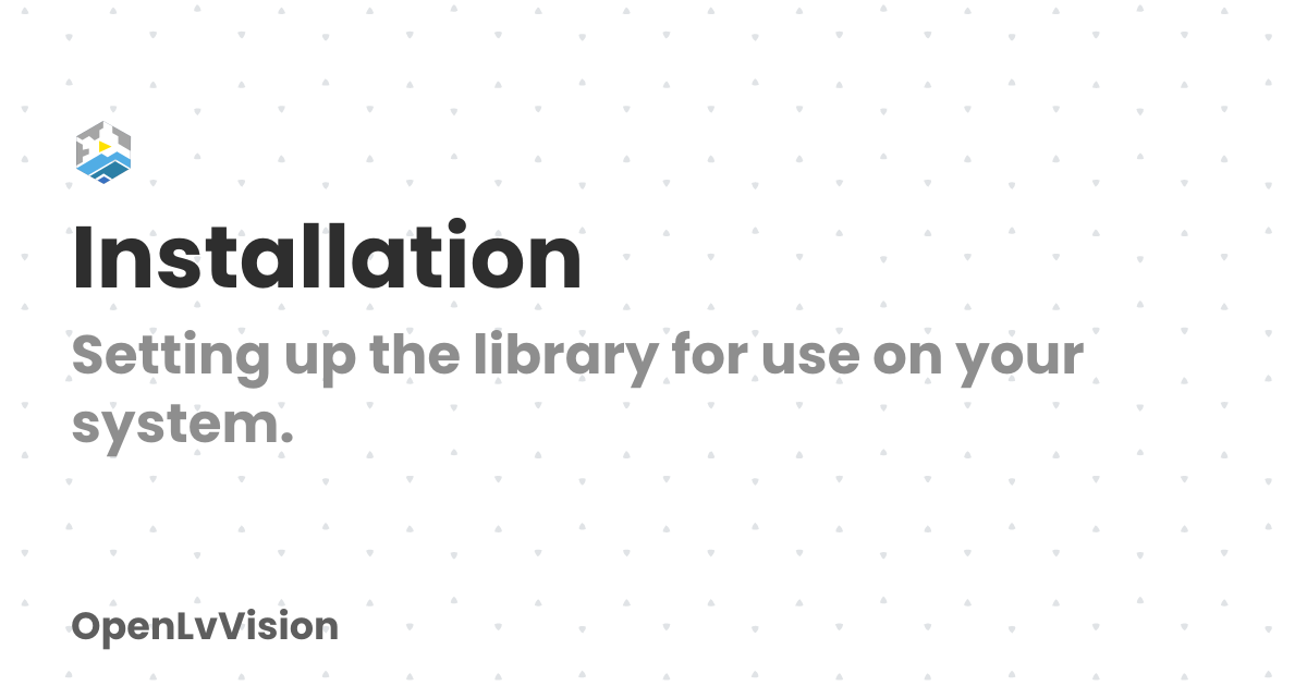 Installation | OpenLvVision
