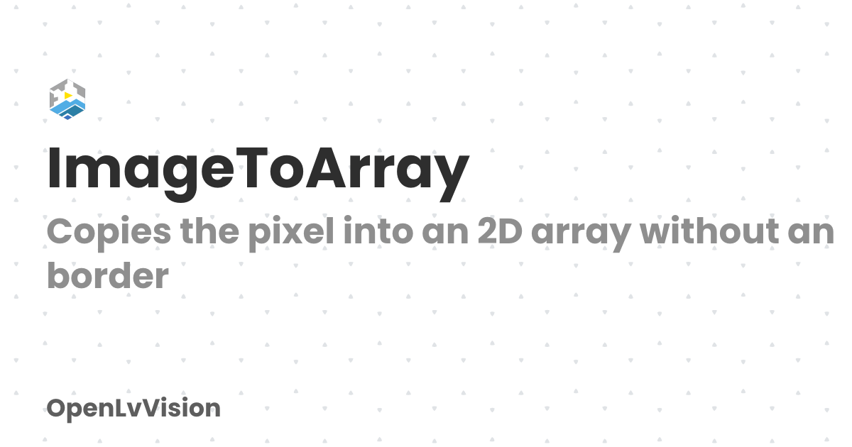 ImageToArray | OpenLvVision