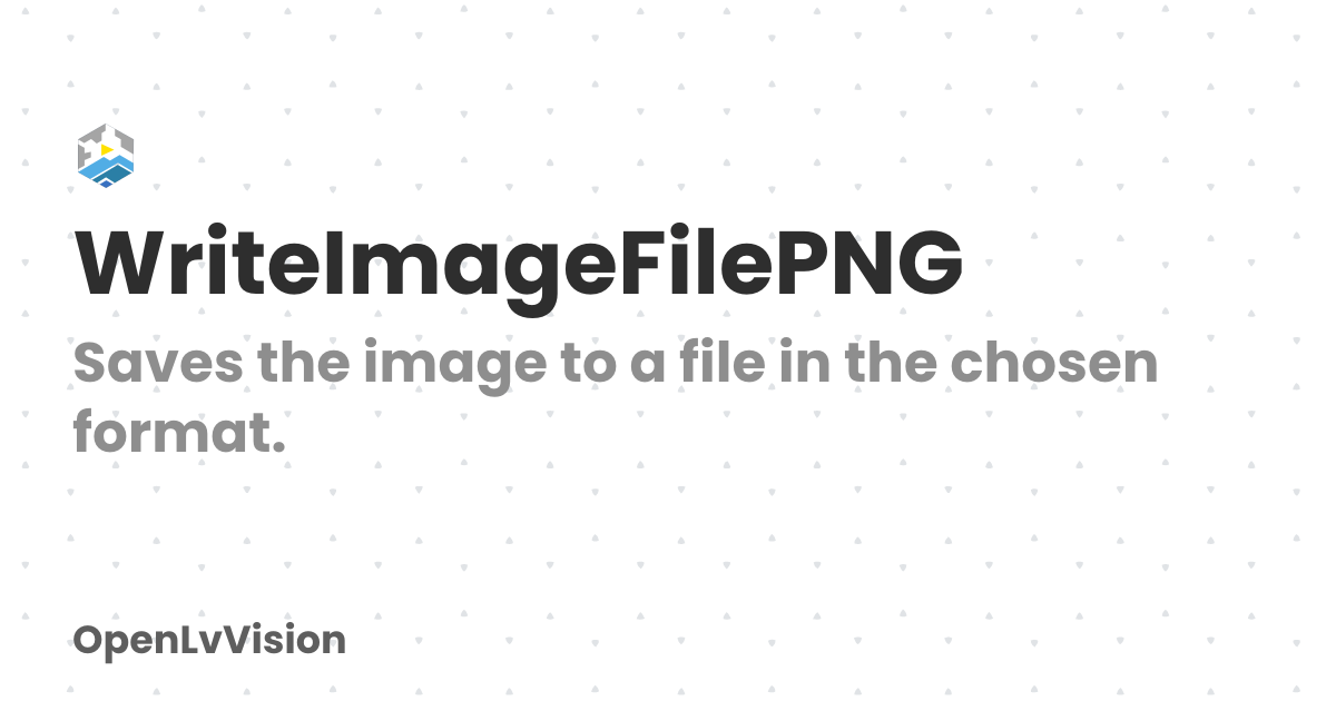 WriteImageFilePNG | OpenLvVision