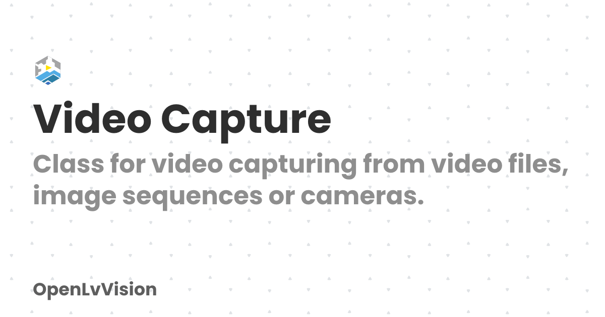 Video Capture | OpenLvVision