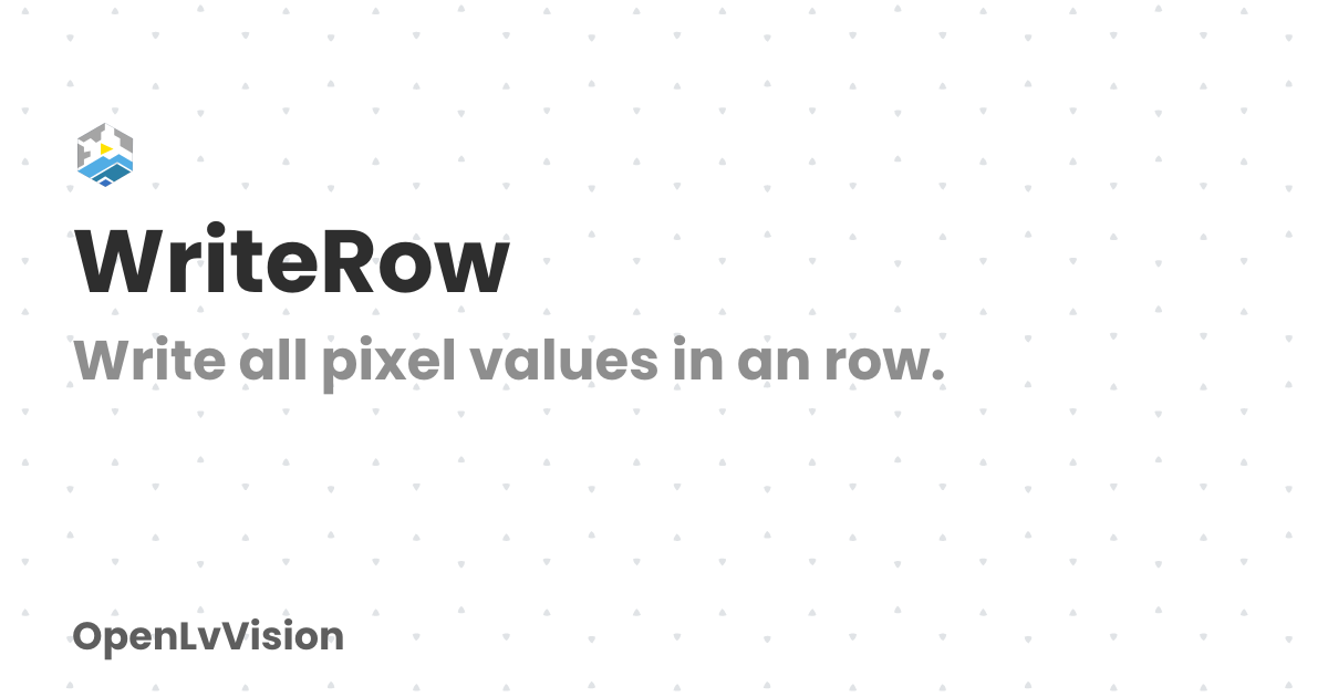 WriteRow | OpenLvVision
