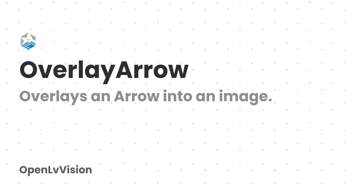 OverlayArrow | OpenLvVision