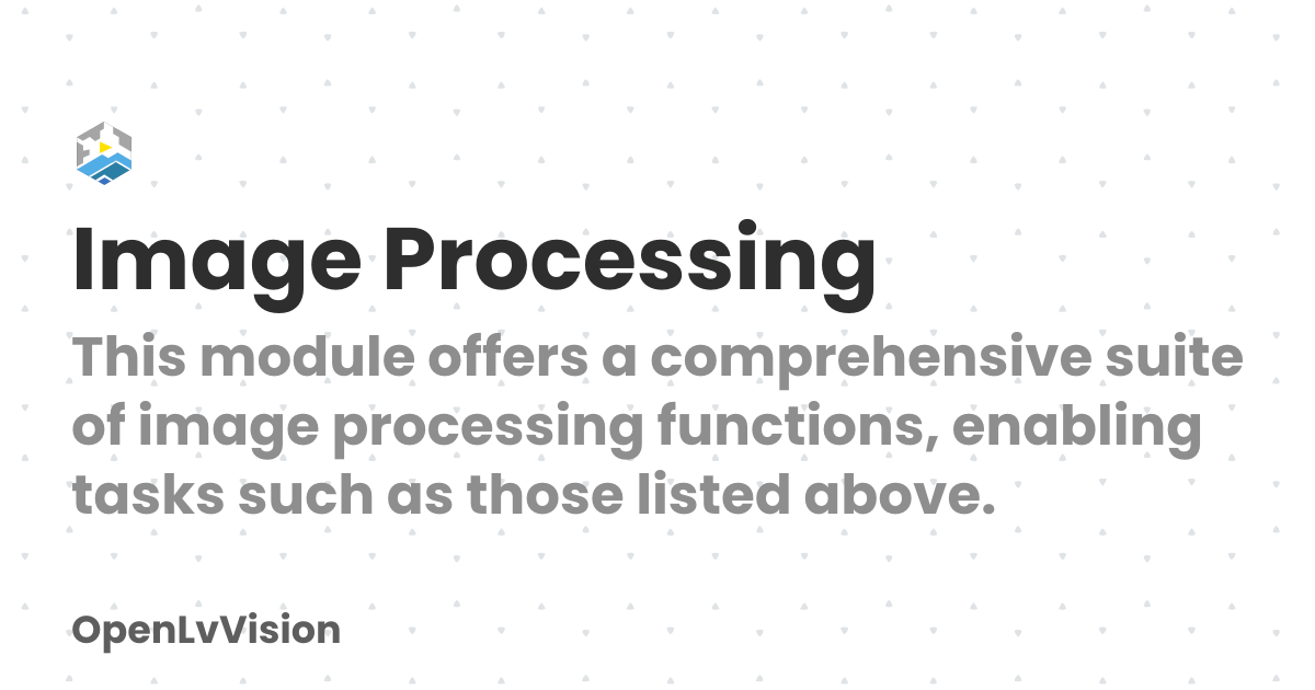 Image Processing | OpenLvVision