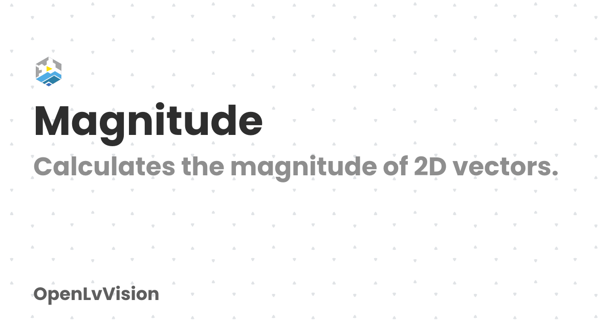 Magnitude | OpenLvVision