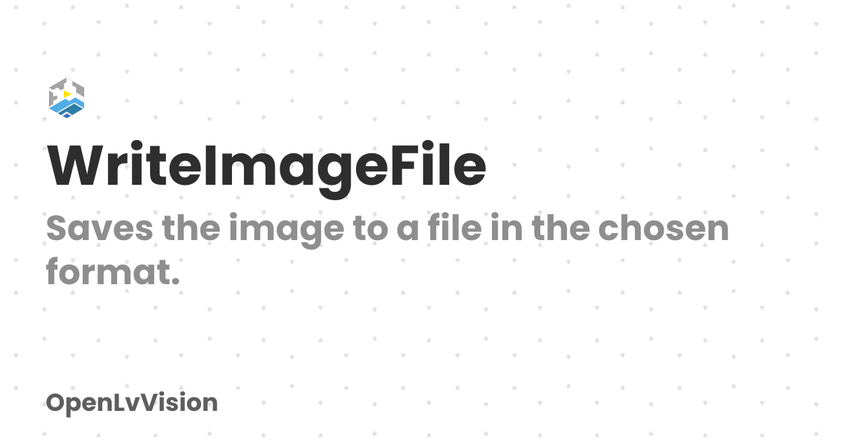 WriteImageFile | OpenLvVision