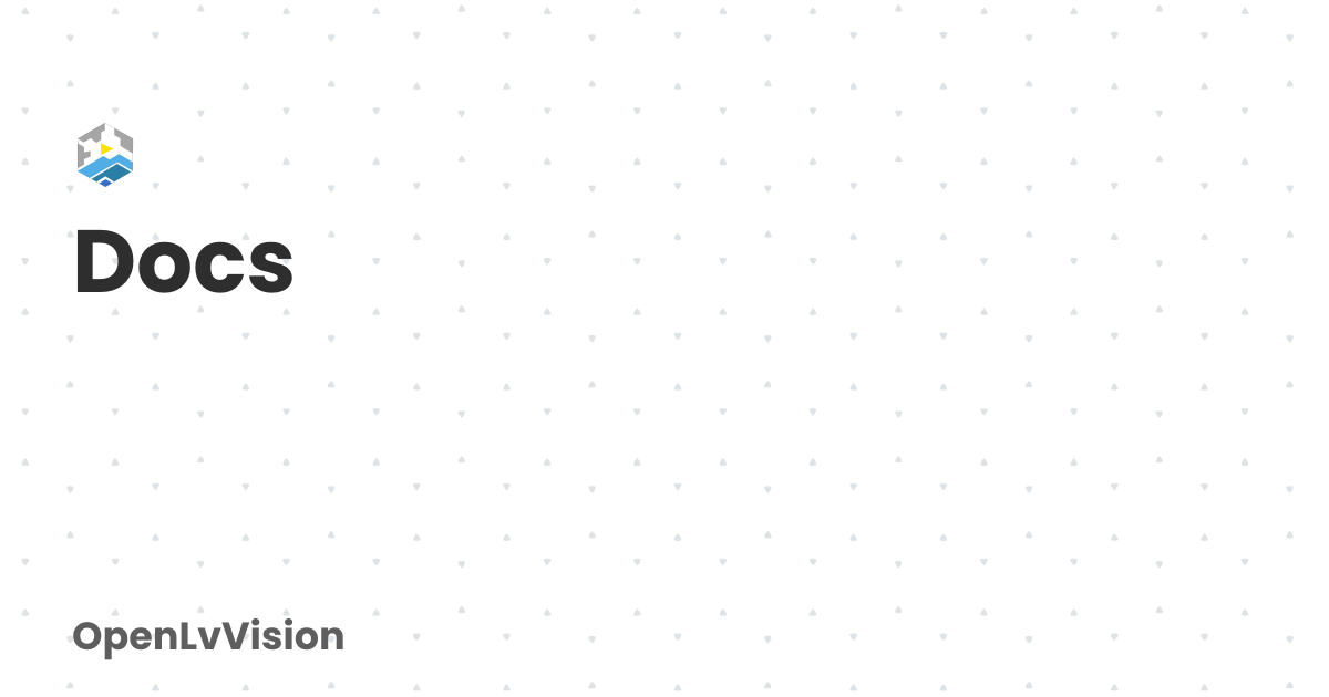 Docs | OpenLvVision