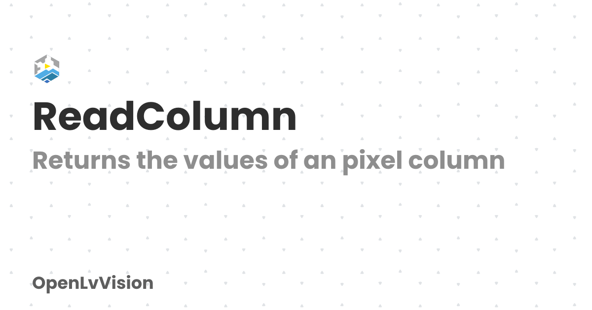 ReadColumn | OpenLvVision