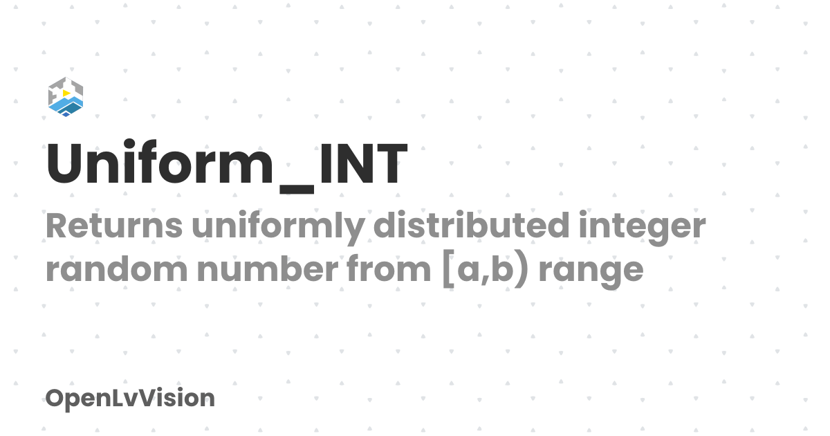 Uniform_INT | OpenLvVision