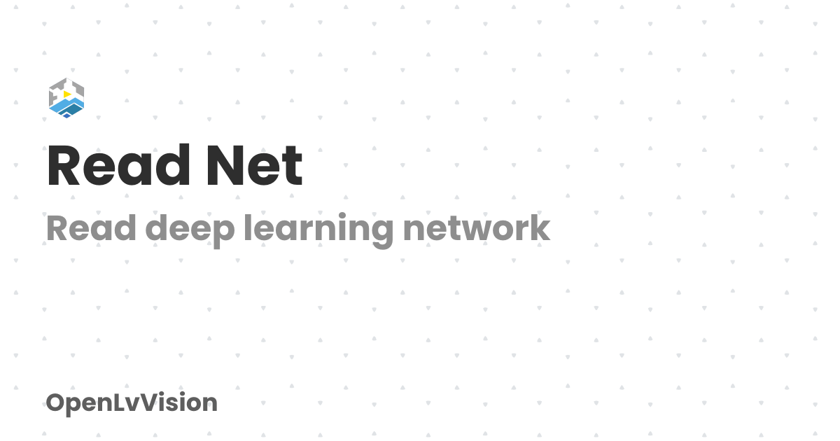 Read Net | OpenLvVision