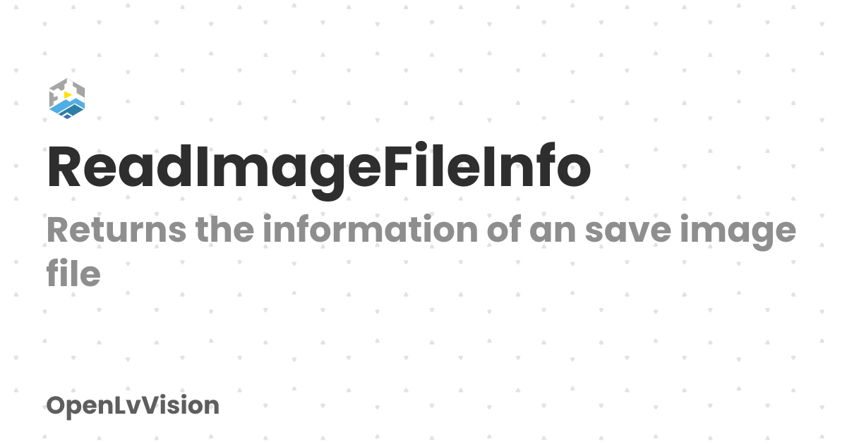ReadImageFileInfo | OpenLvVision