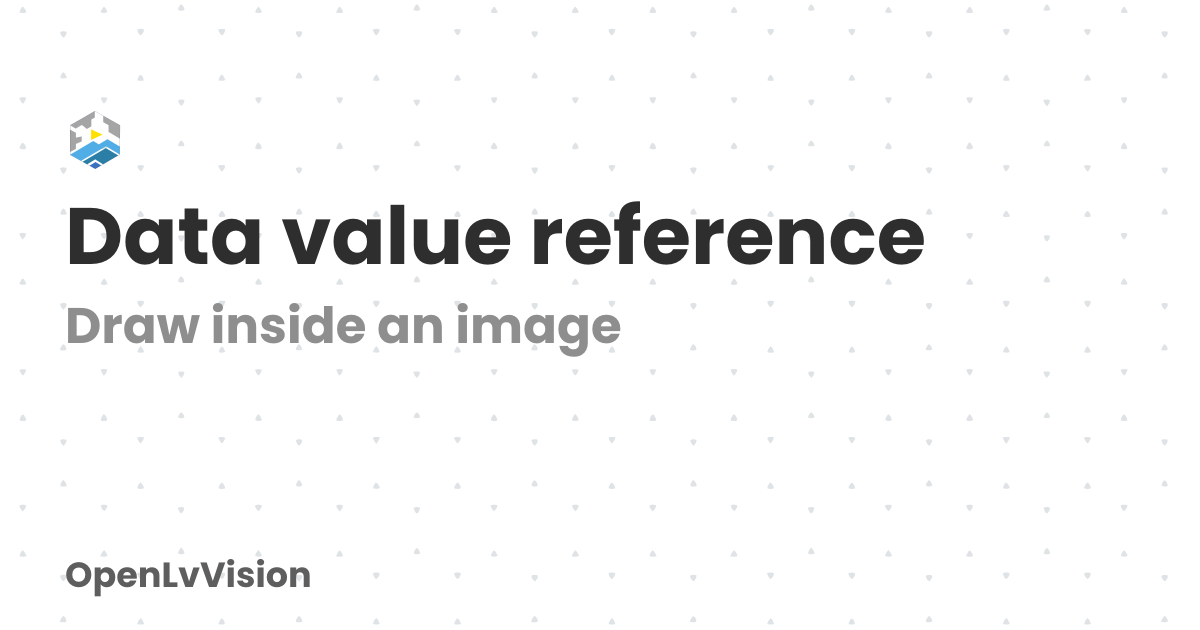Data value reference | OpenLvVision