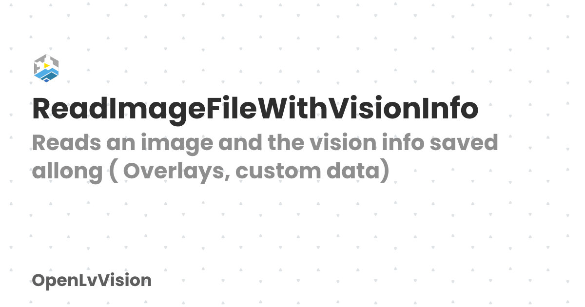 ReadImageFileWithVisionInfo | OpenLvVision