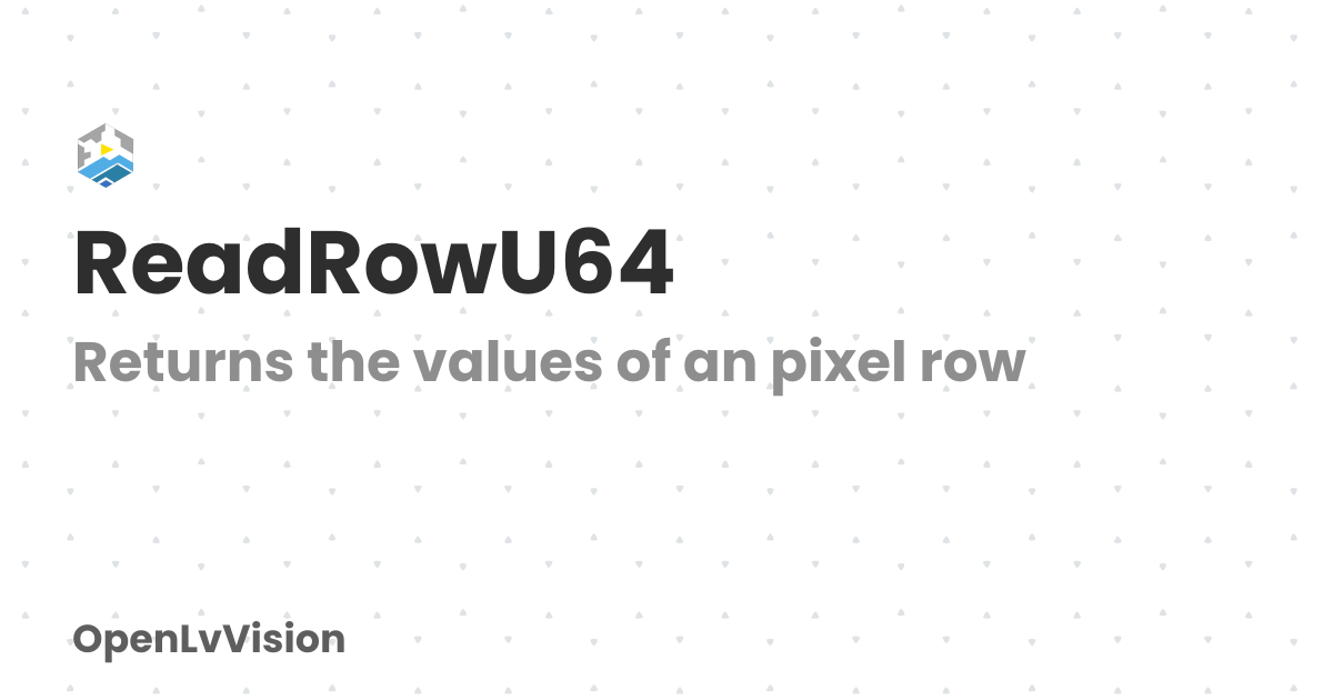 ReadRowU64 | OpenLvVision