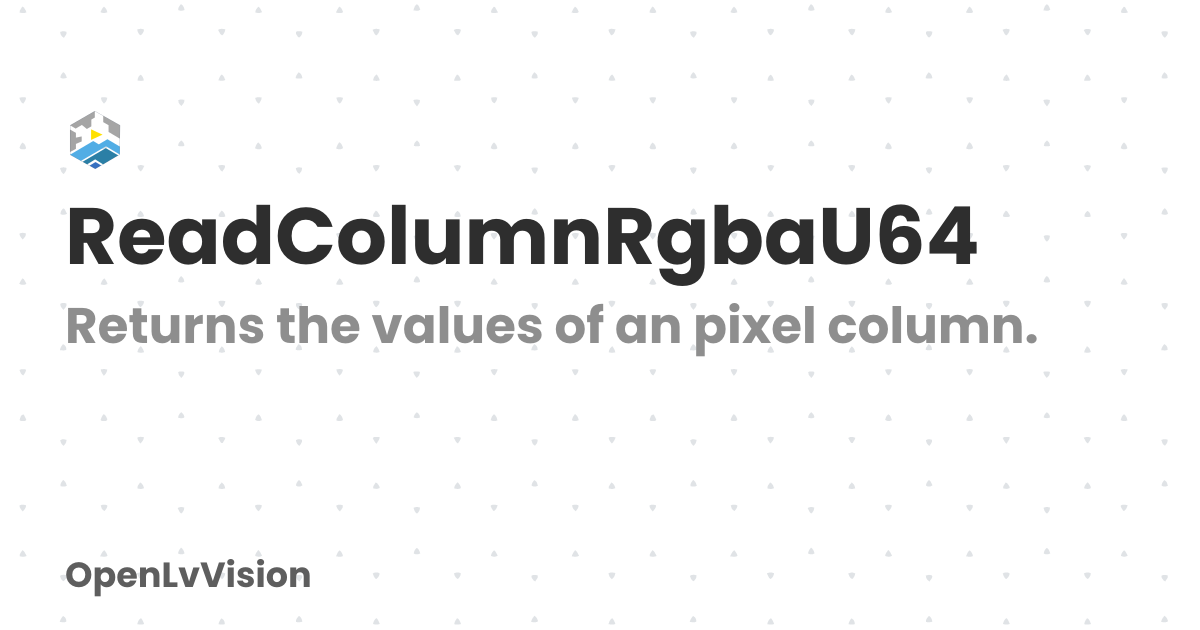 ReadColumnRgbaU64 | OpenLvVision