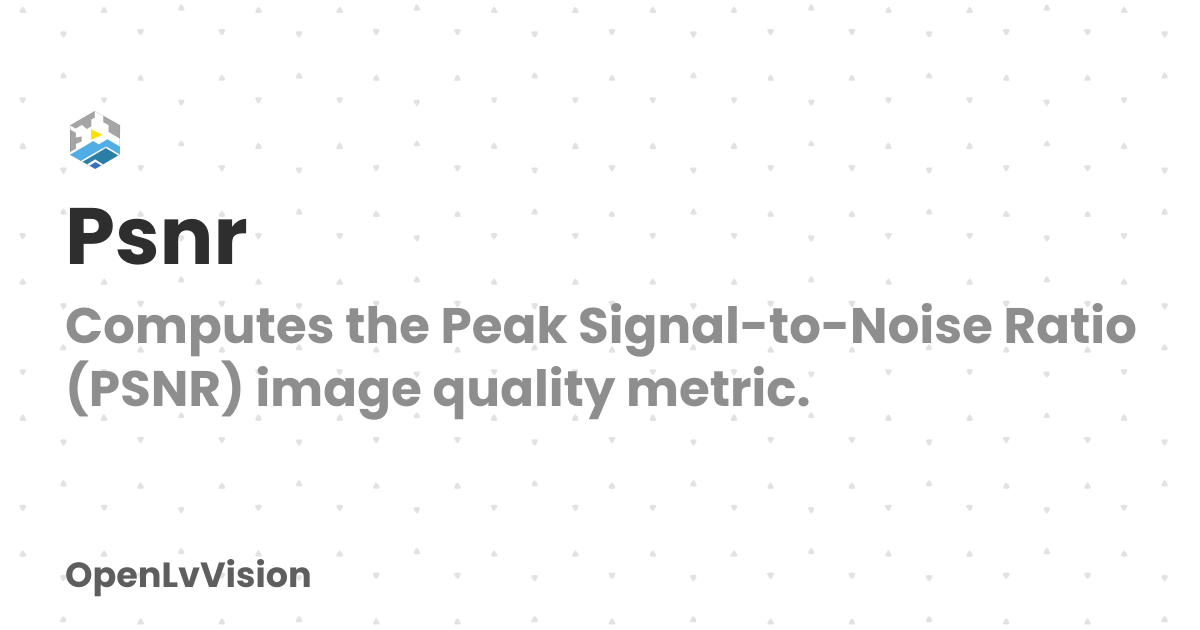 Psnr | OpenLvVision