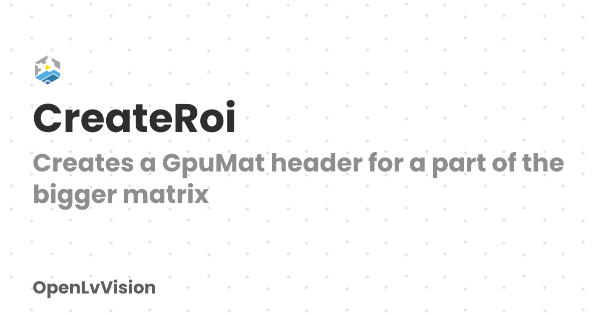 CreateRoi | OpenLvVision