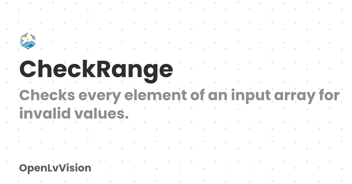 CheckRange | OpenLvVision